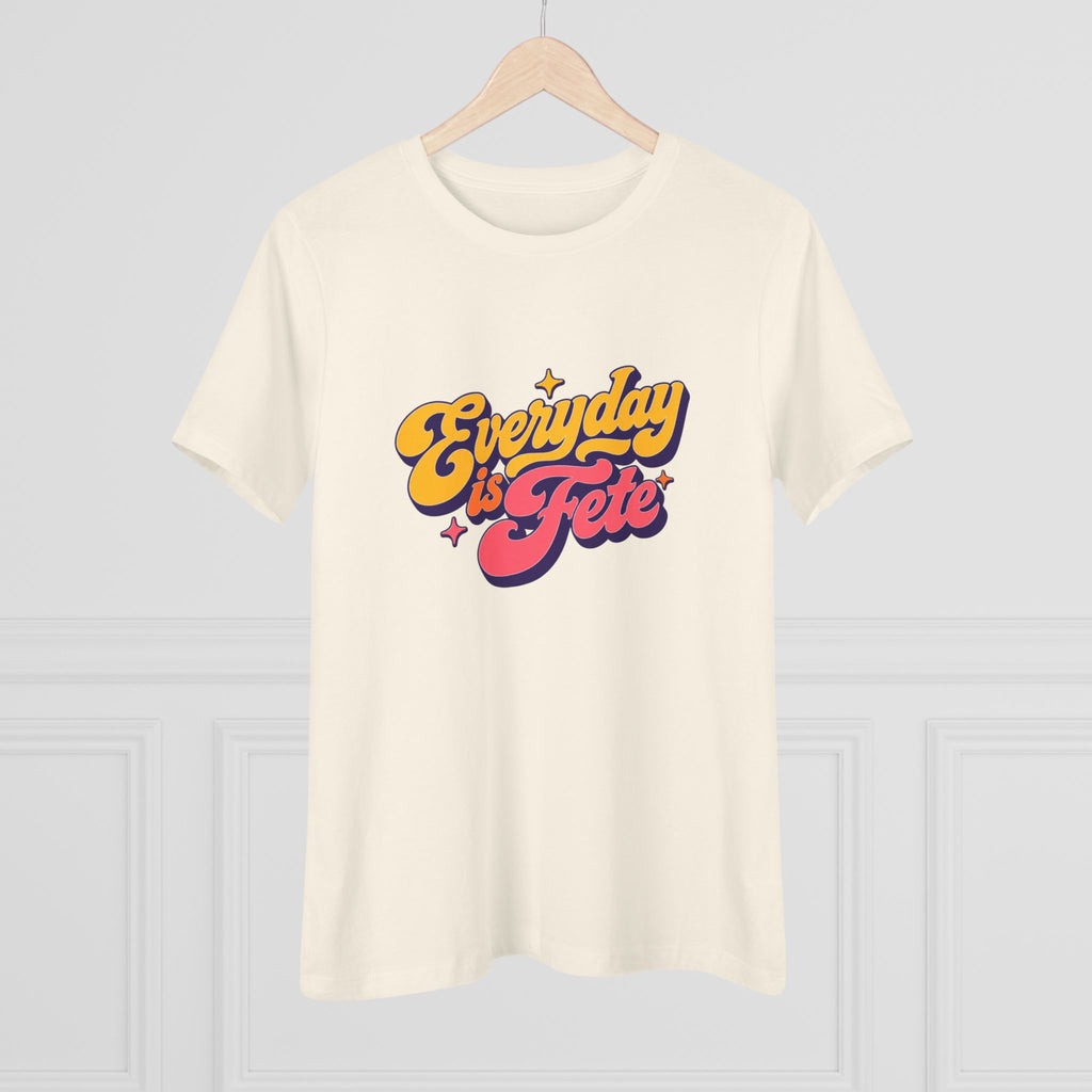 Everyday is Fête Women’s Graphic Tee