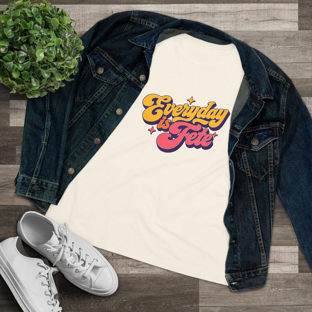 Everyday is Fête Women’s Graphic Tee