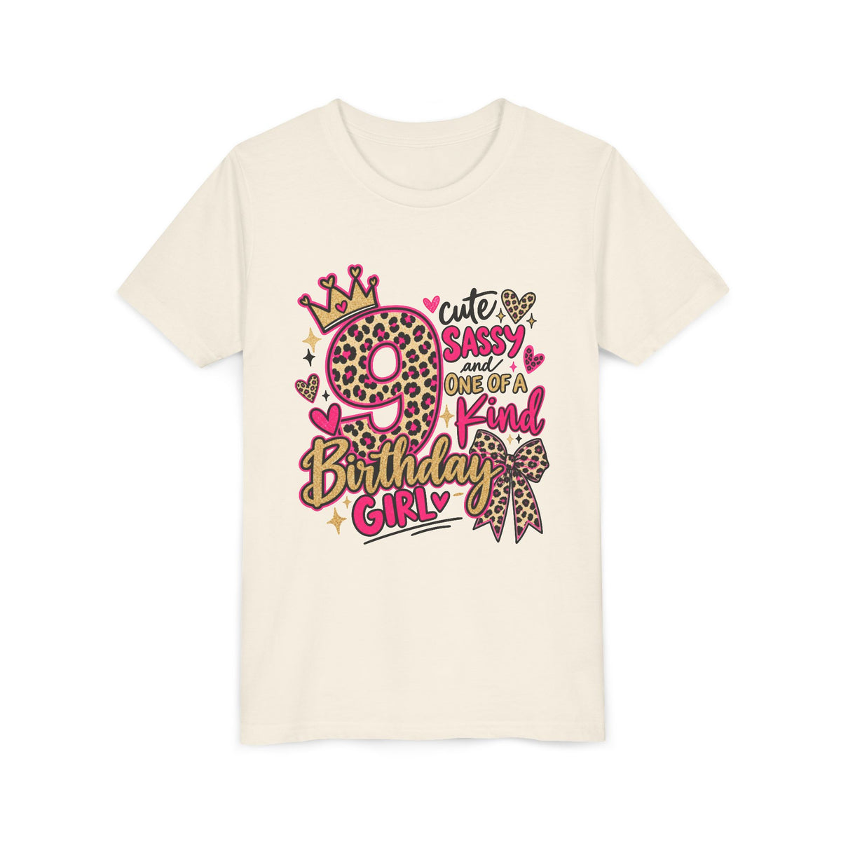 9th Birthday Girl Tee - Cute Sassy One of a Kind Leopard Print Youth Shirt